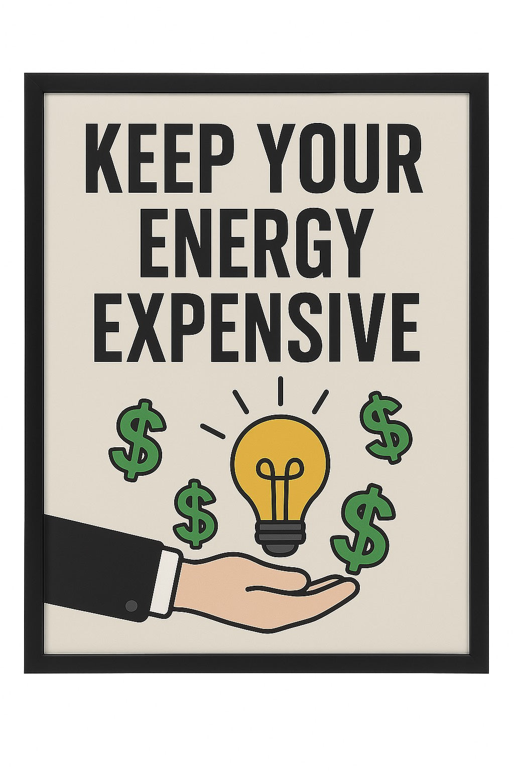 Keep Your Energy Expensive