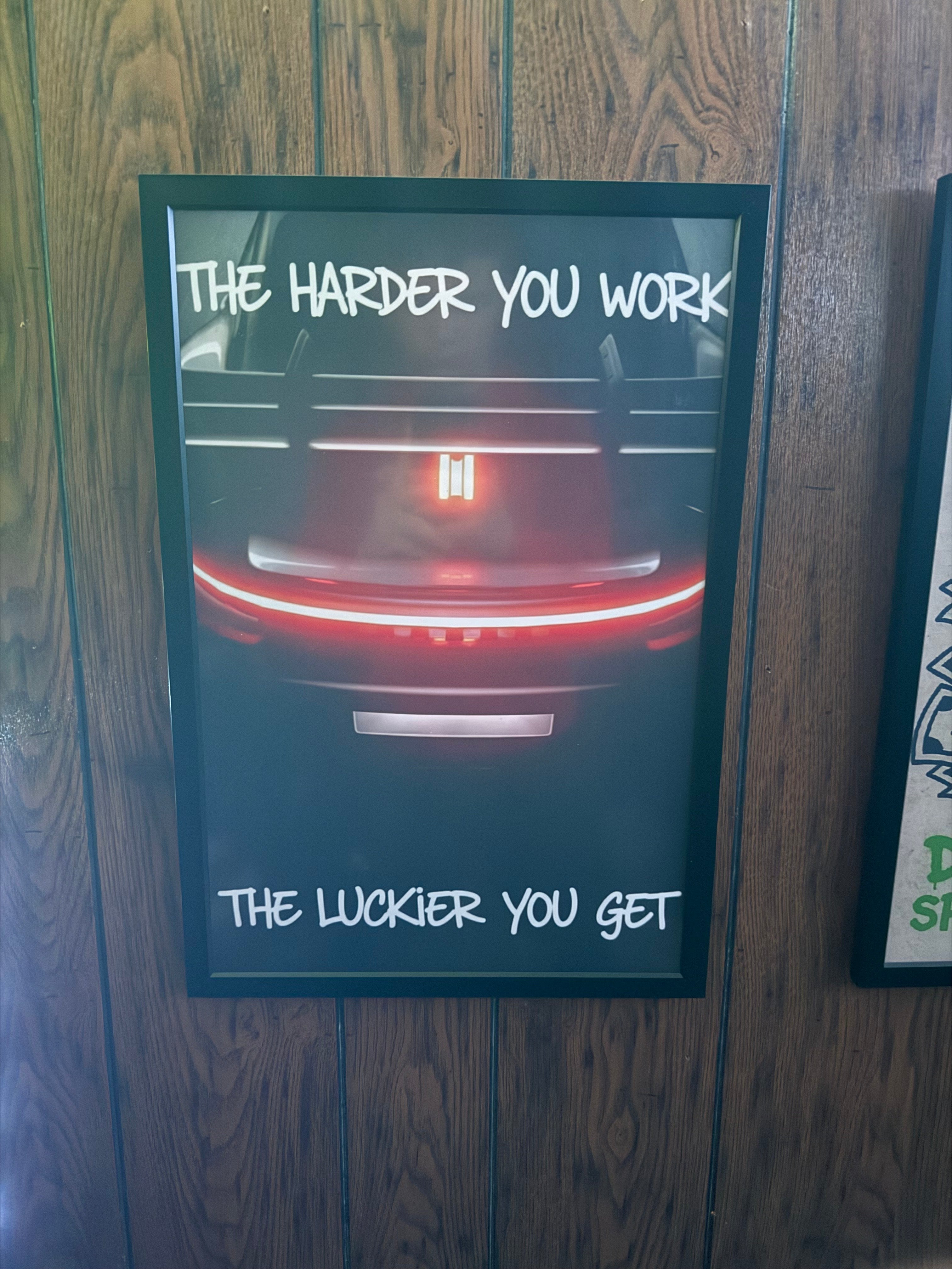 12x18 The Harder You Work The Luckier You Get