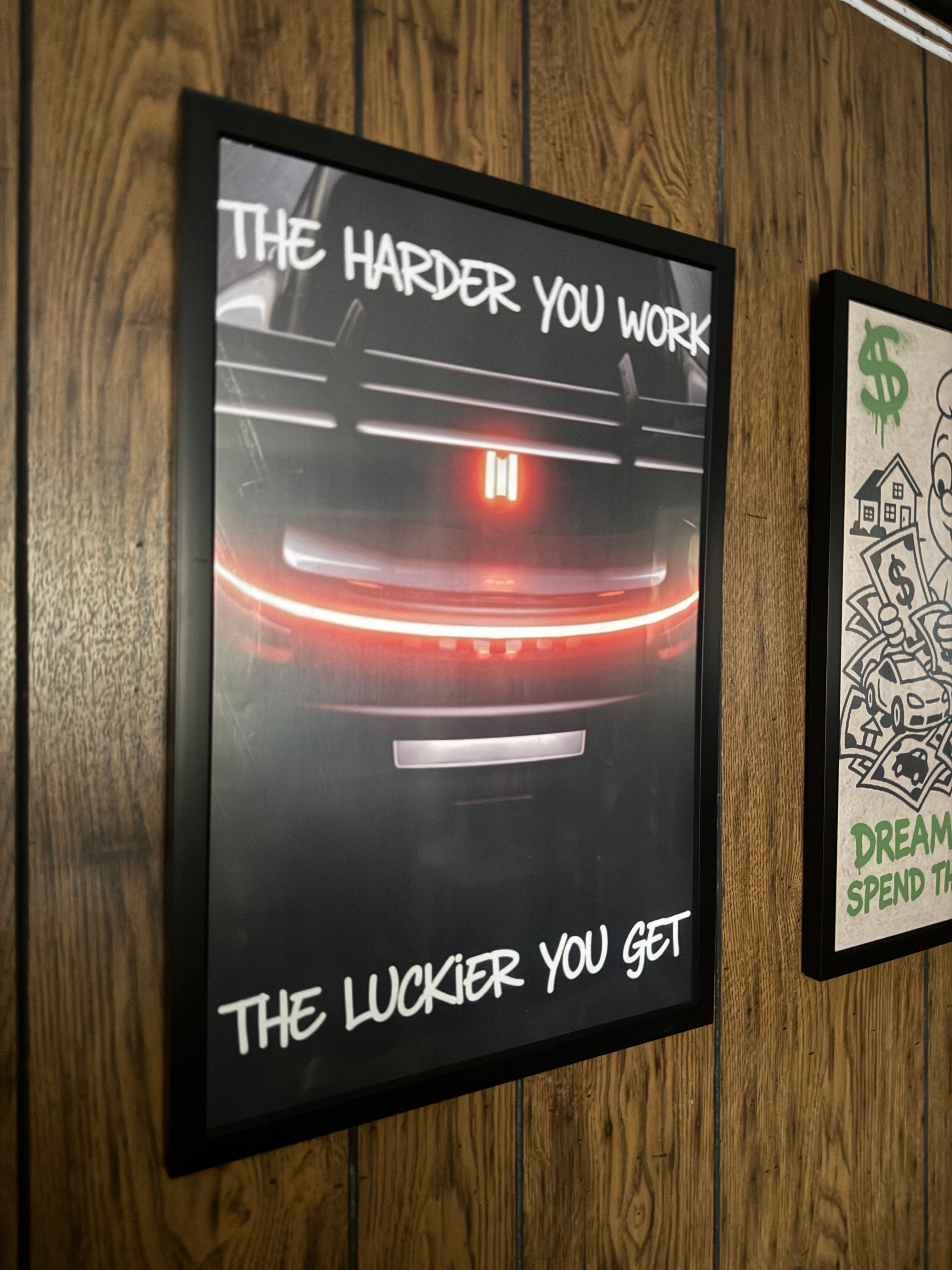 12x18 The Harder You Work The Luckier You Get